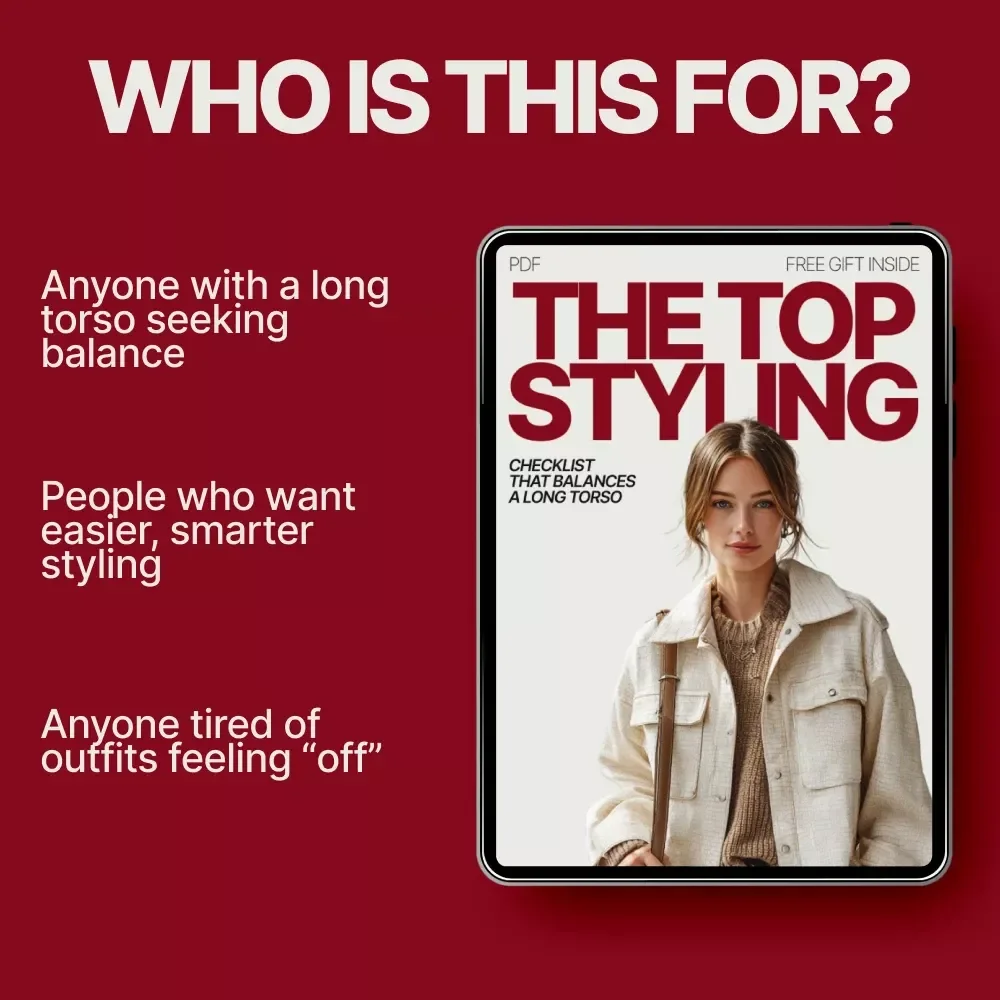 The Top Styling Checklist That Balances a Long Torso – Long Torso Styling Guide, Proportion Tips, Outfit Formula eBook, Digital Download