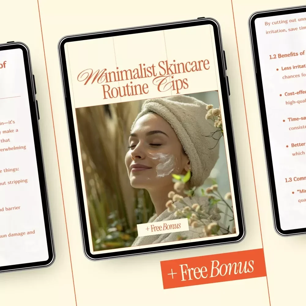 Minimalist Skincare Routine Tips – Practical Guide on how to build minimalist skincare routine | Simple, Effective, Modern Skin Care
