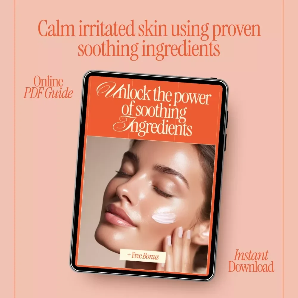 Unlock the Power of Soothing Ingredients | Skincare Guide eBook, Calming Actives Checklist, Sensitive Skin Routine, Digital Download
