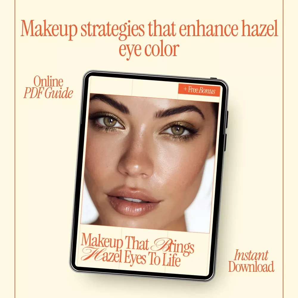 Makeup That Brings Hazel Eyes to Life | Hazel Eyes Makeup Guide, Eye Color Enhancing eBook, Everyday & Bold Looks Digital Download