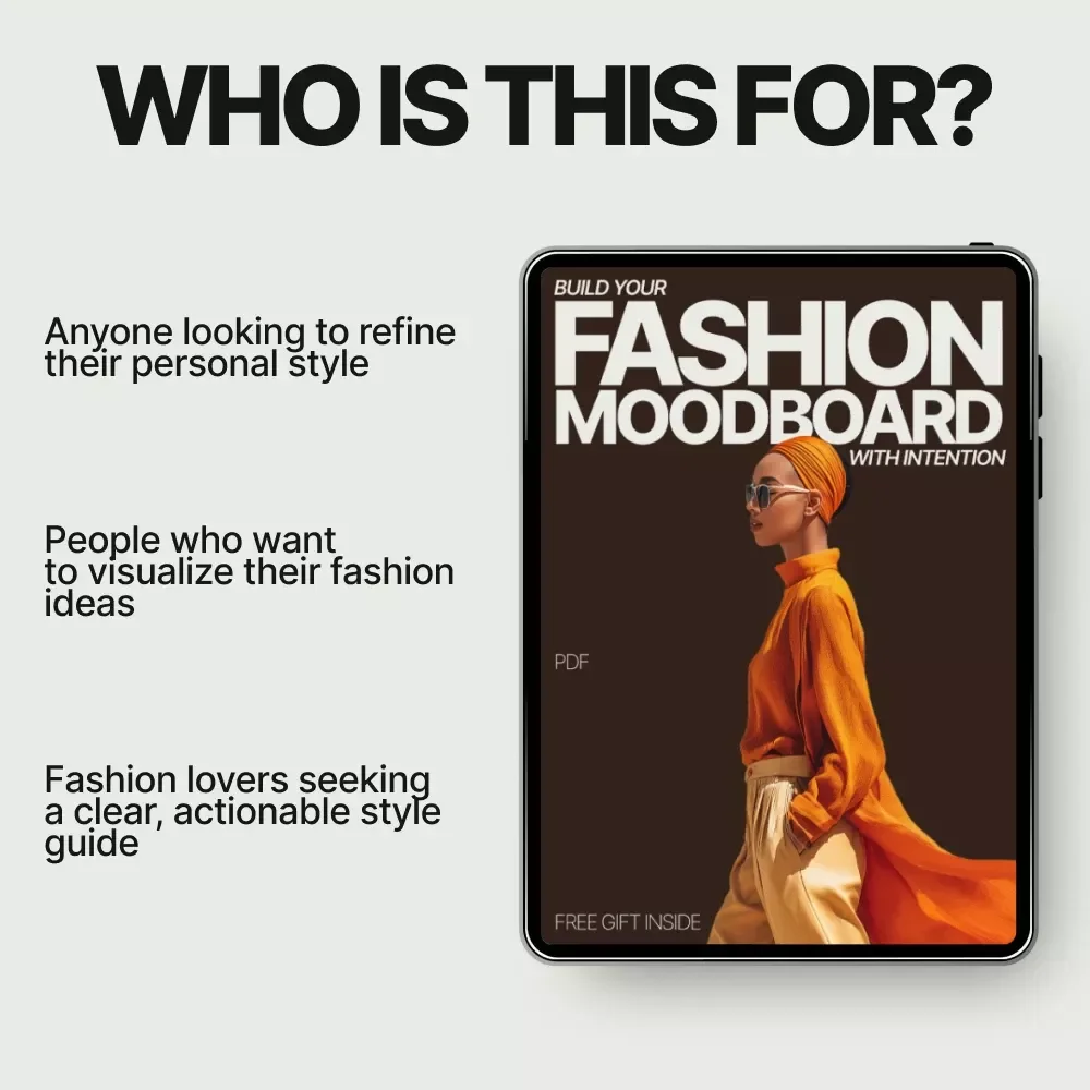 Build Your Fashion Moodboard With Intention - A Guide to Creating a Personalized Fashion Moodboard