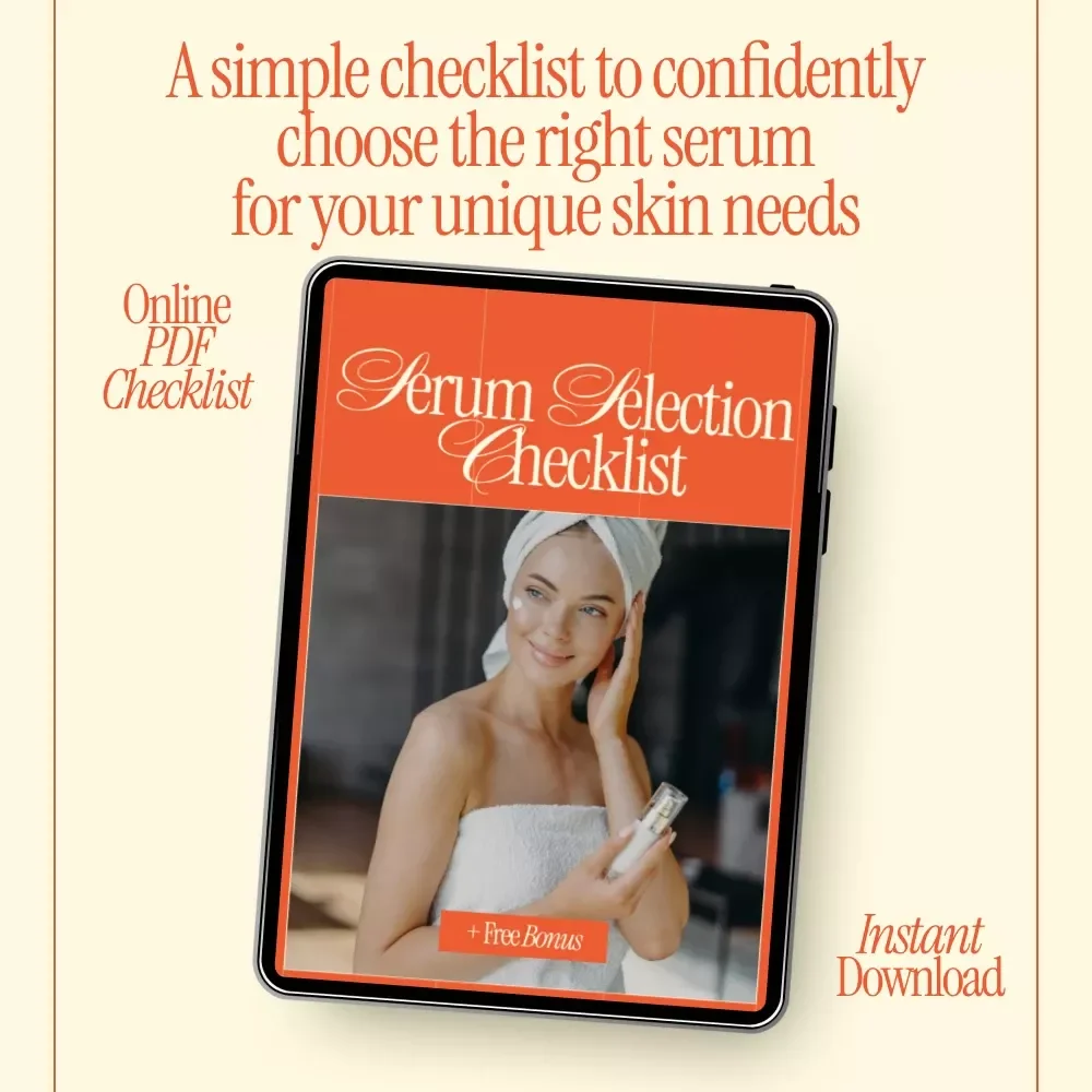 Serum Selection Checklist – How to Choose Serum for My Skin | Simple Skincare Decision Guide & Printable Digital Checklist
