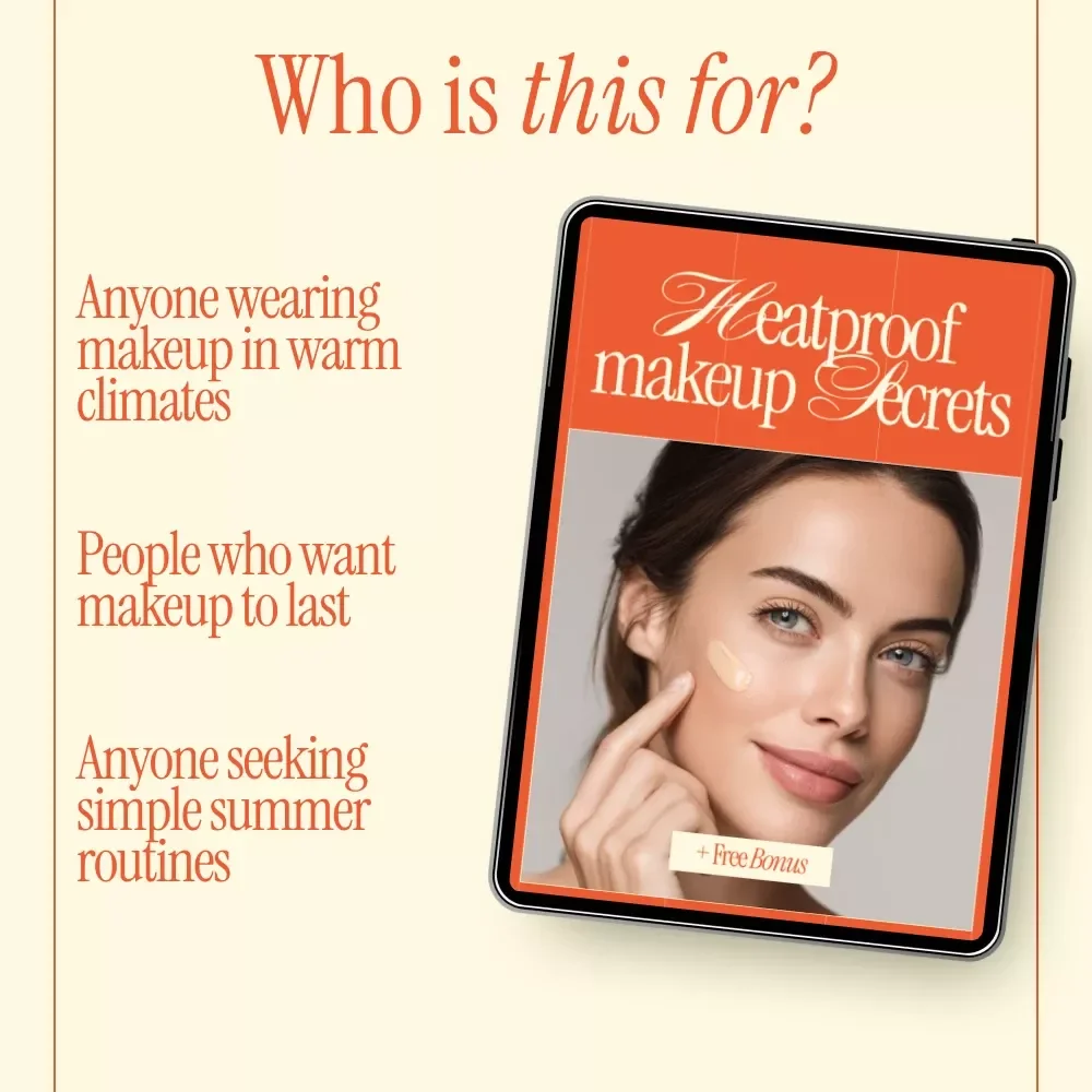 Heatproof Makeup Secrets | Pro Guide on how to make makeup last longer in heat | Summer-Proof Beauty Routine Digital Download