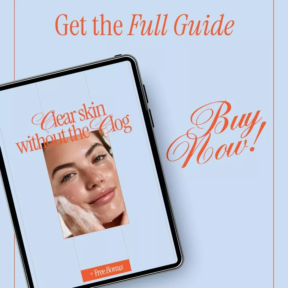 Clear Skin Without the Clog – A Practical Guide on how to prevent clogged pores at home for Calm, Clear-Looking Skin