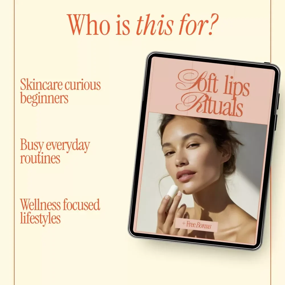 Soft Lips Rituals – A Complete Lip Care Tips eBook for Daily, Seasonal & Long-Term Lip Care Routines | Digital Download