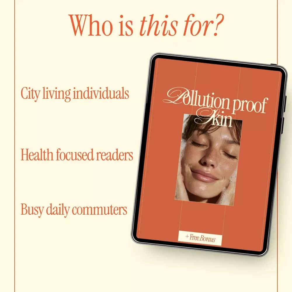 Pollution Proof Skin – A Practical eBook Guide on How to Protect Skin From Pollution for Urban & City Living