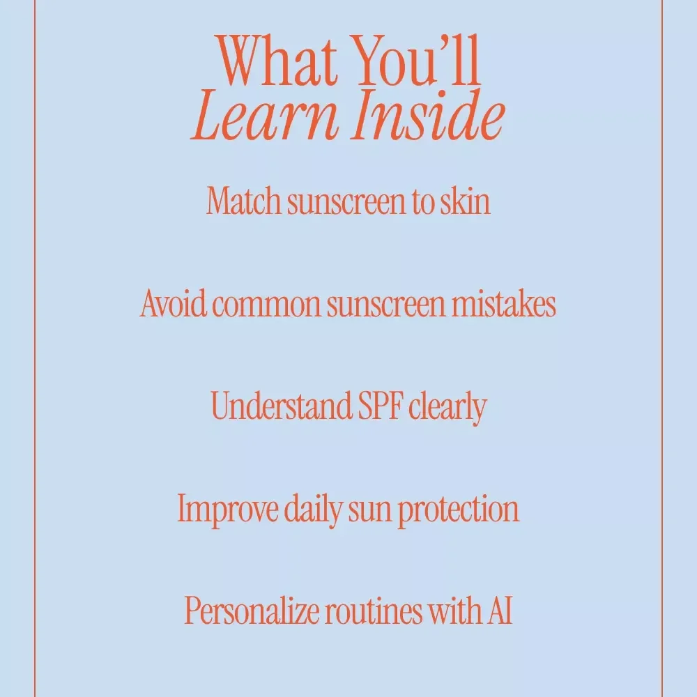 Choosing the Right Sunscreen for Your Skin Type – A Practical Skincare Guide to Discover What Sunscreen Suits My Skin Type