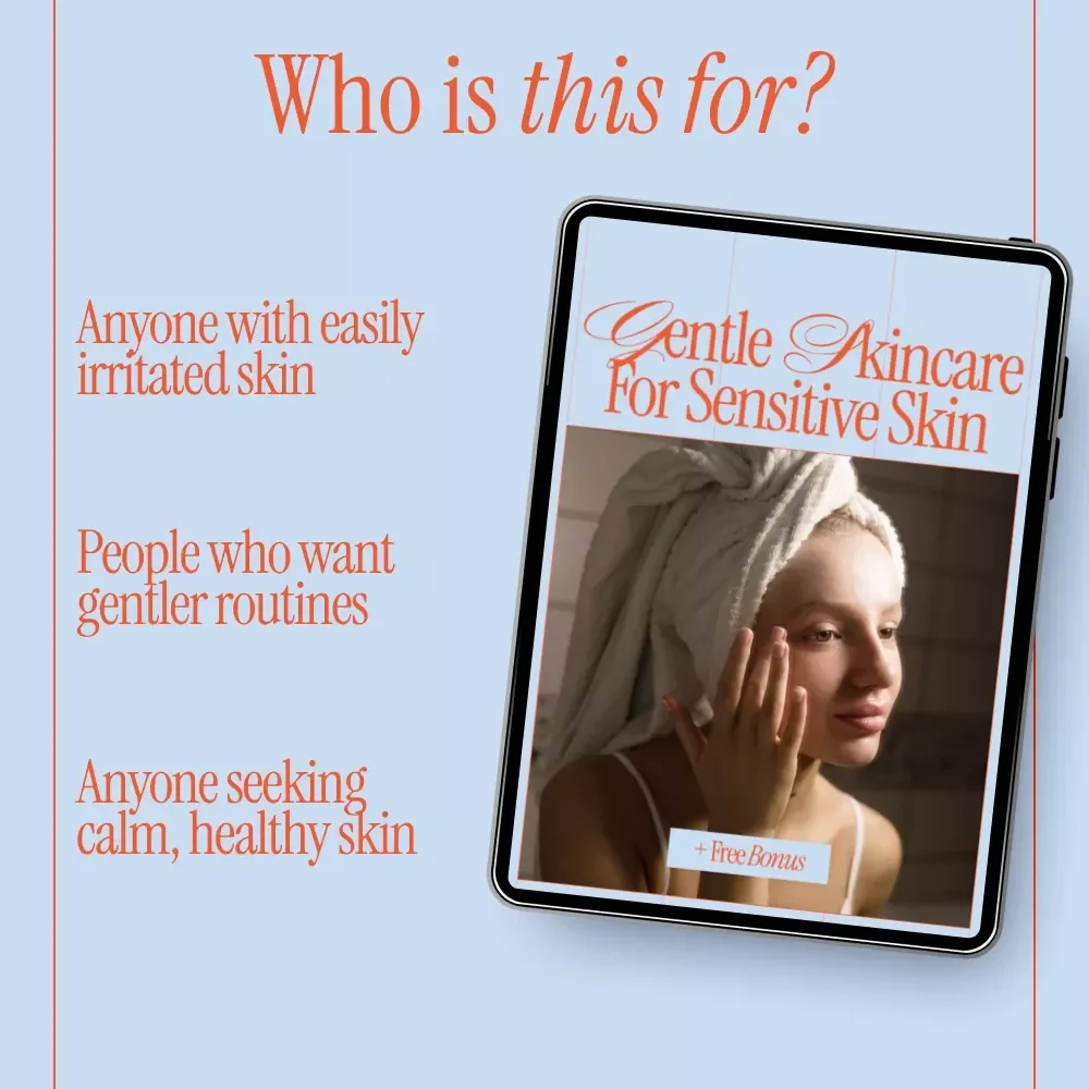 Gentle Skincare for Sensitive Skin | Complete Ebook Guide to Calm, Soothe & Build a Personalized Routine