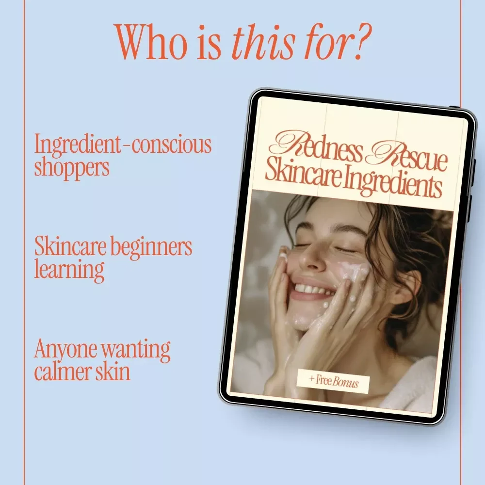 Redness Rescue Skincare Ingredients Checklist | What Ingredients Help With Redness | Calming & Barrier-Support Guide for Sensitive Skin