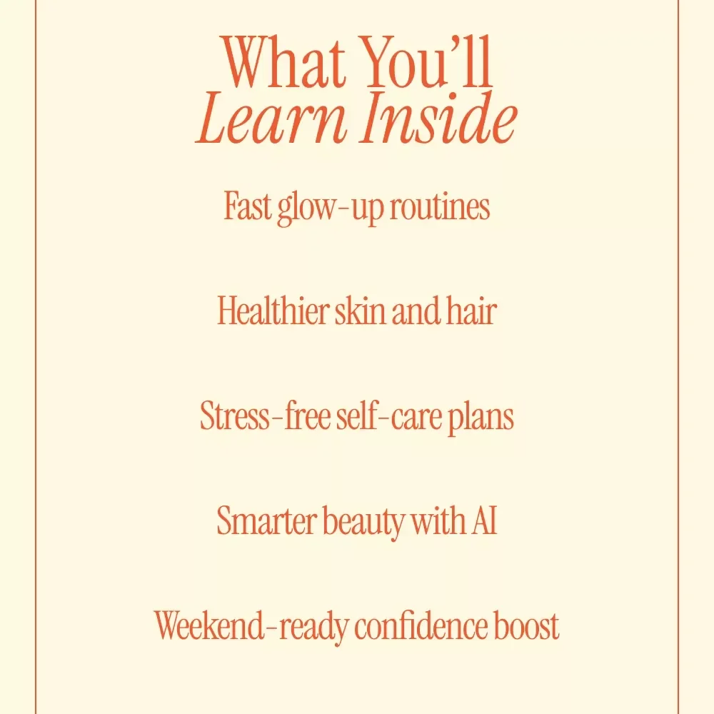 Glow-Up Weekends – Weekend Beauty Routines Guide for Effortless Self-Care, Skincare, Hair & AI Beauty Tools