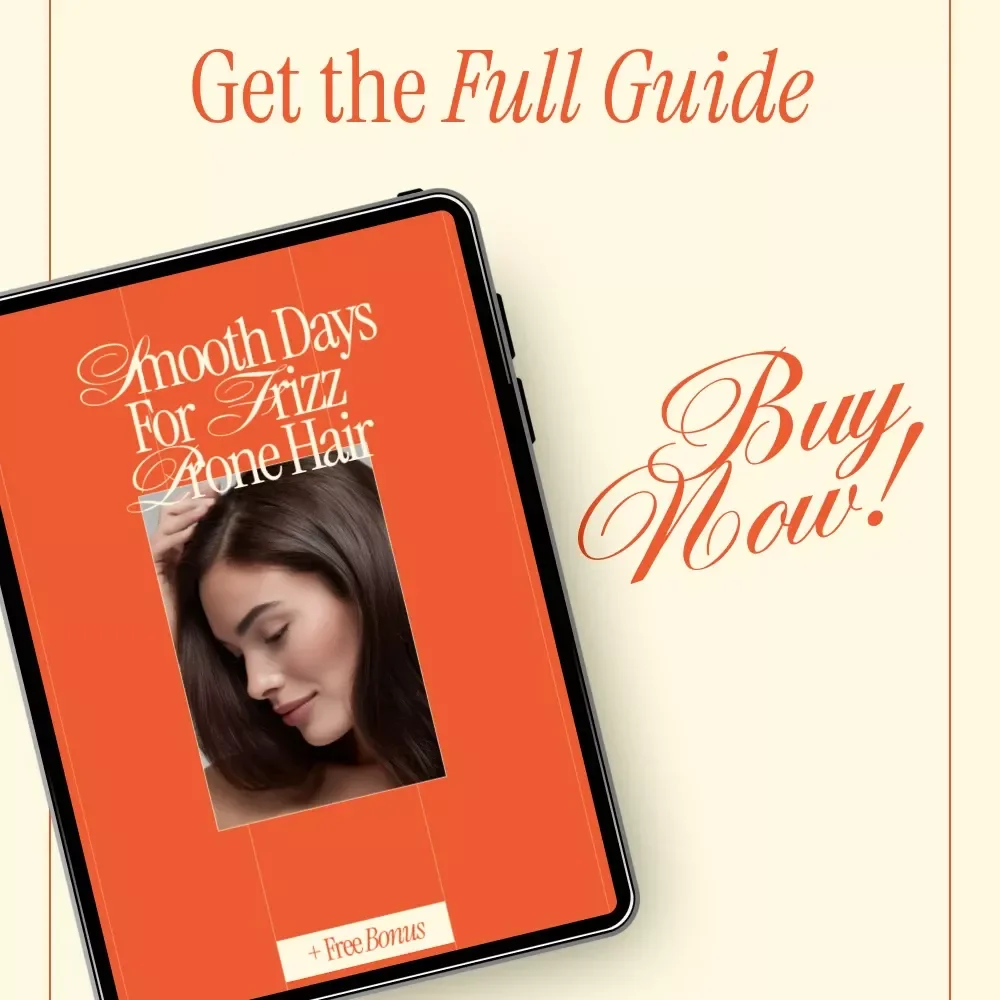 Smooth Days for Frizz Prone Hair – Digital Hair Care Guide, Anti-Frizz Routine eBook, Frizz Control Checklist & Styling Tips Download