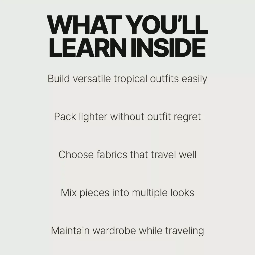 Tropical Travel Made Simple: Your Capsule Wardrobe Guide – A Smart Capsule Wardrobe for a Tropical Vacation, Easy Packing & Outfit Planning Digital Guide