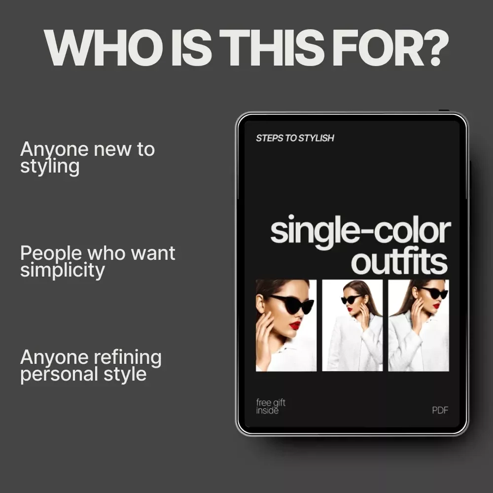 Steps to Stylish Single-Color Outfits – Beginner-Friendly Guide to Monochromatic Outfit Ideas for Beginners | Digital Fashion Styling Download
