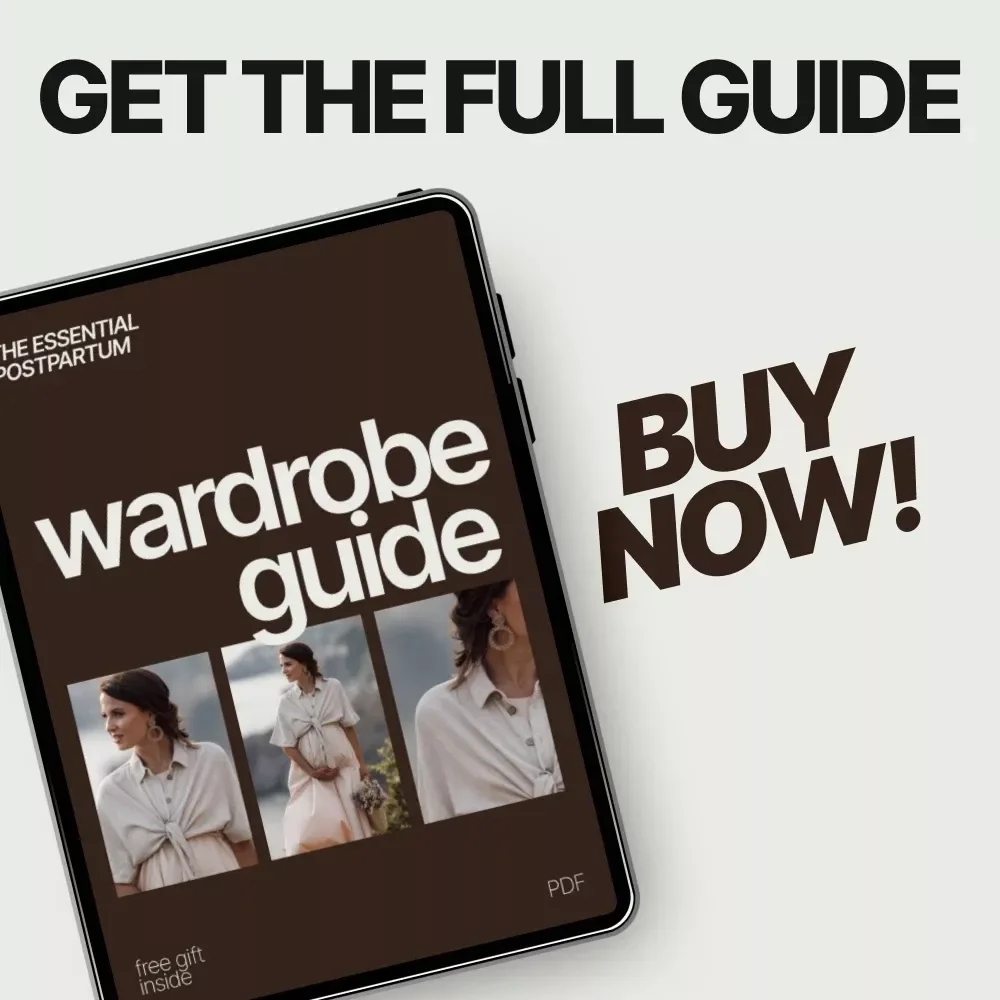 The Essential Postpartum Wardrobe Guide – Practical Style Reset for New Moms | Postpartum Wardrobe Essentials Digital Guide