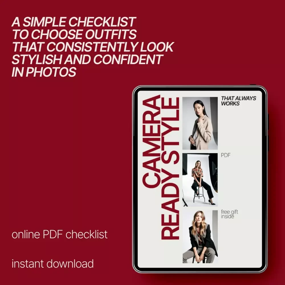 Camera Ready Style That Always Works – Photo Styling Checklist for Creators & Entrepreneurs | What Outfits Look Stylish in Photos