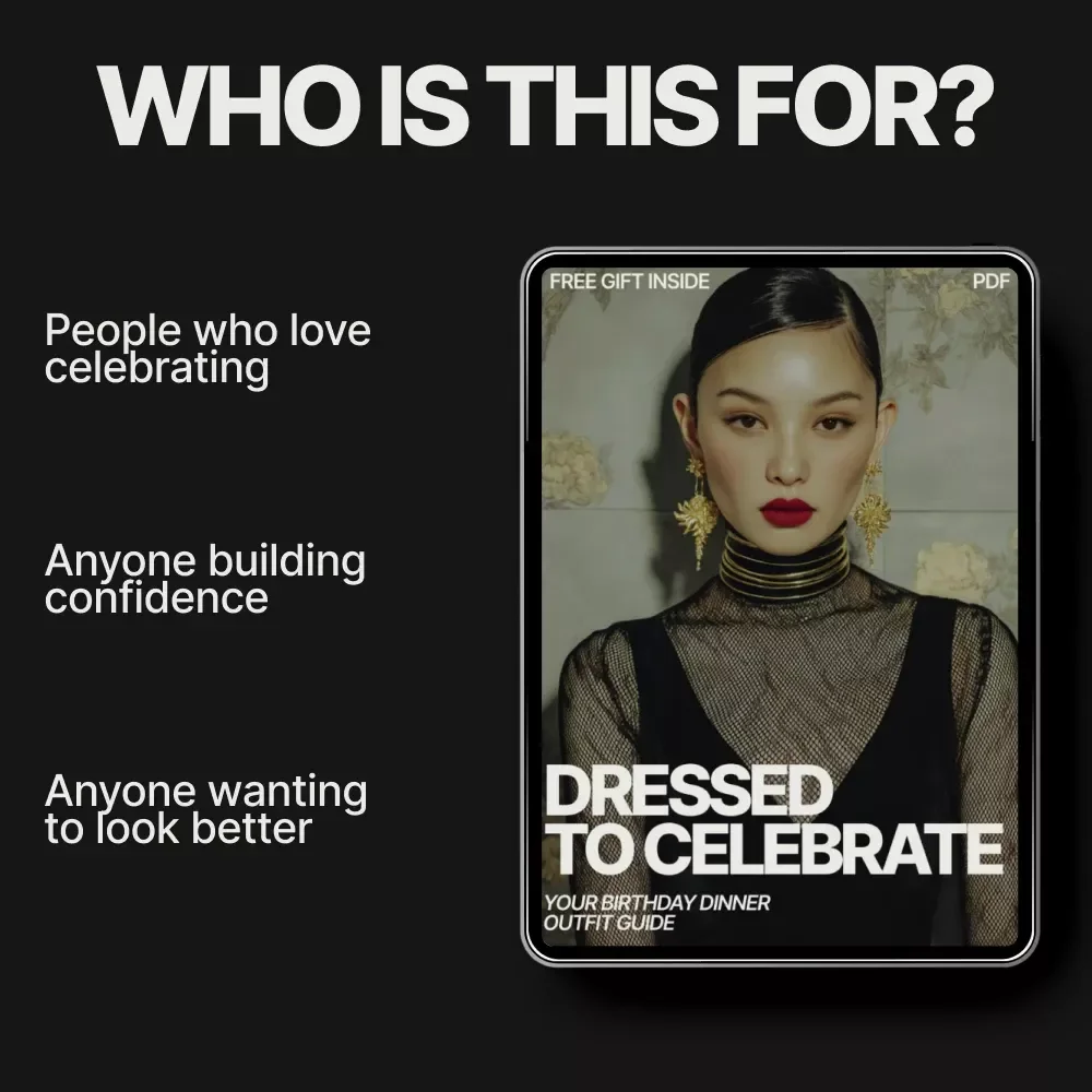 Dressed to Celebrate: Your Birthday Dinner Outfit Guide – What to Wear to a Birthday Dinner Style Planner & Digital Fashion Guide