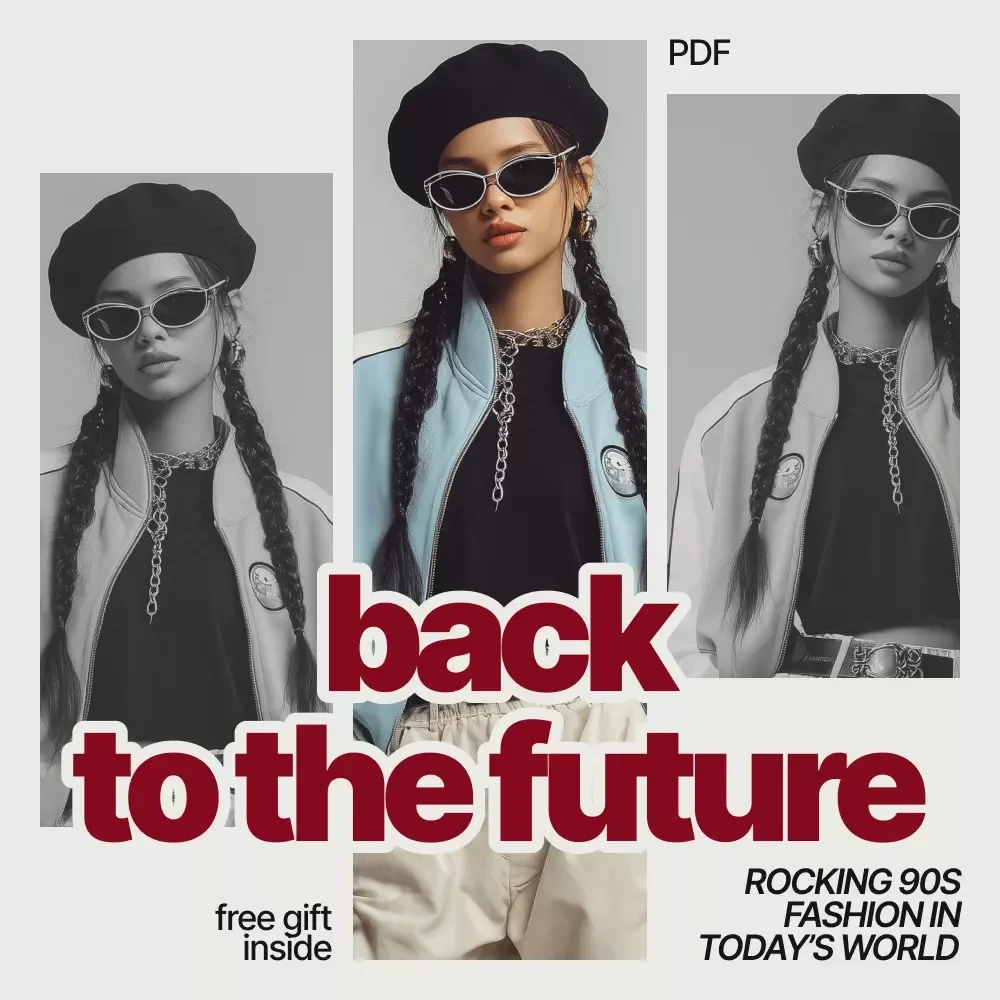 Back to the Future: Rocking 90s Fashion in Today’s World – Digital Style Guide | Vintage 90s Fashion How to Wear Now | Modern Outfit Tips & AI Styling