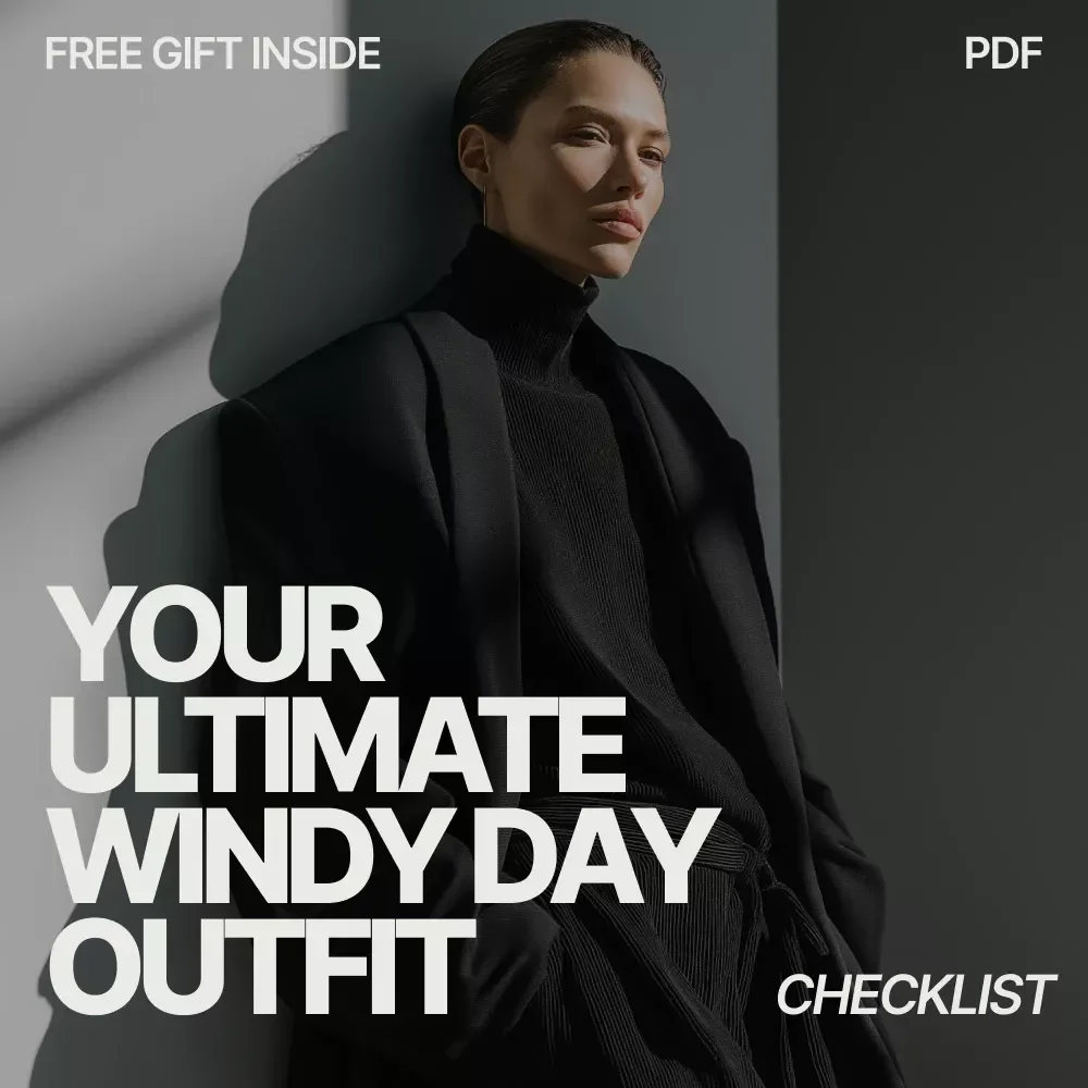 Your Ultimate Windy Day Outfit Checklist – What to Wear on a Windy Day Style Guide