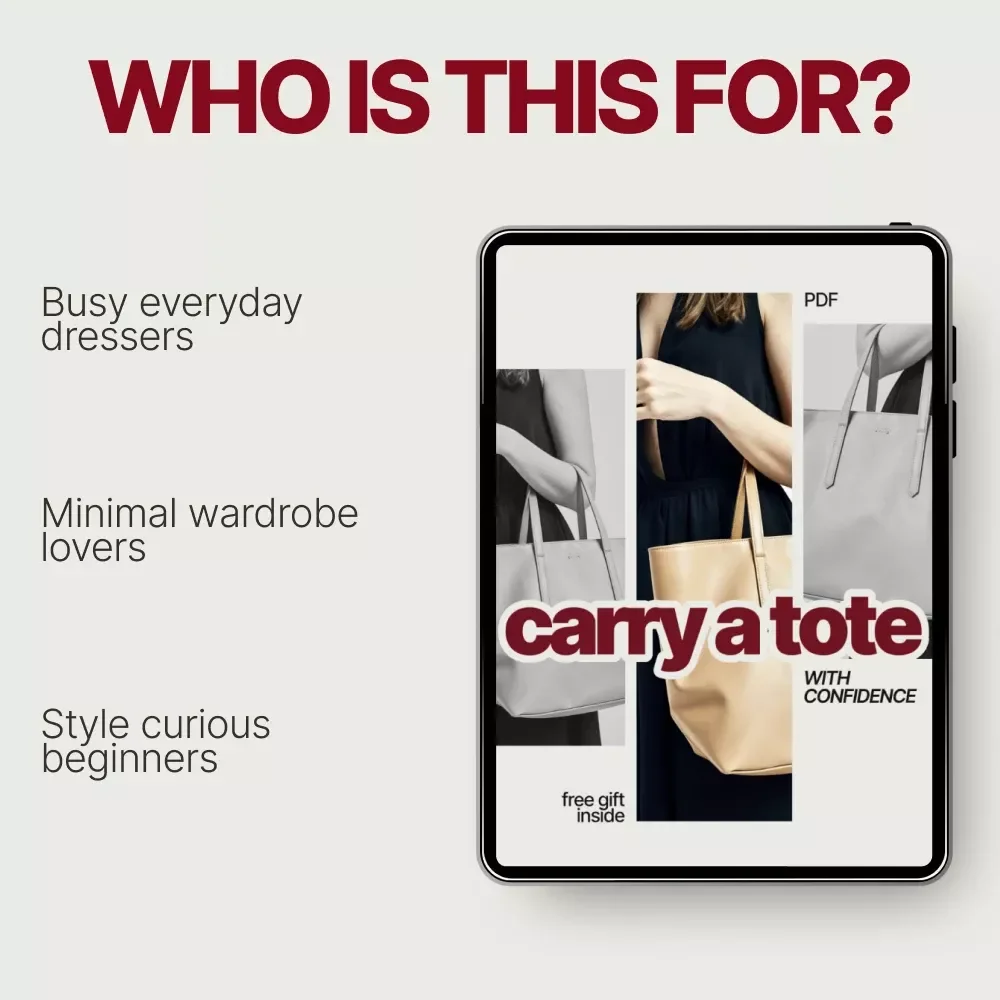 Carry A Tote With Confidence – Checklist Guide for How to Style a Tote Bag for Different Looks | Everyday, Work & Statement Outfit Styling