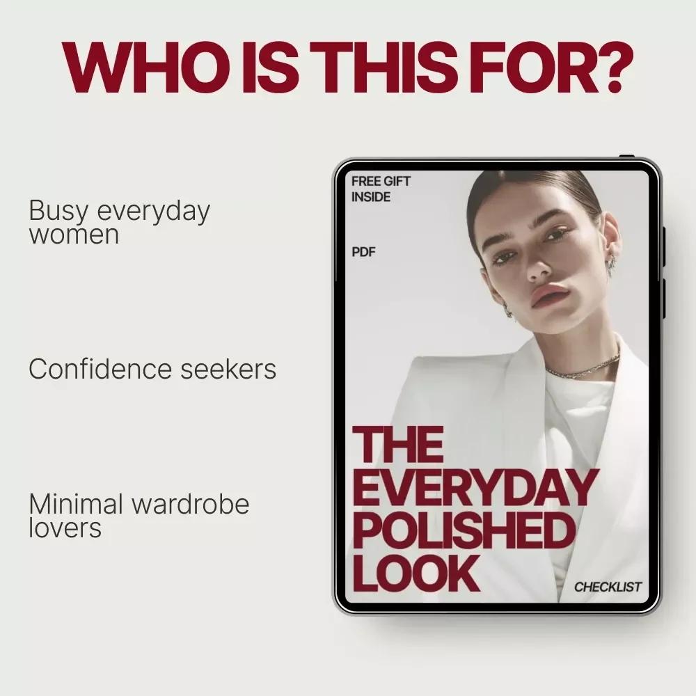 The Everyday Polished Look Checklist | How to Look Polished Every Day | Effortless Style & Confidence Digital Checklist