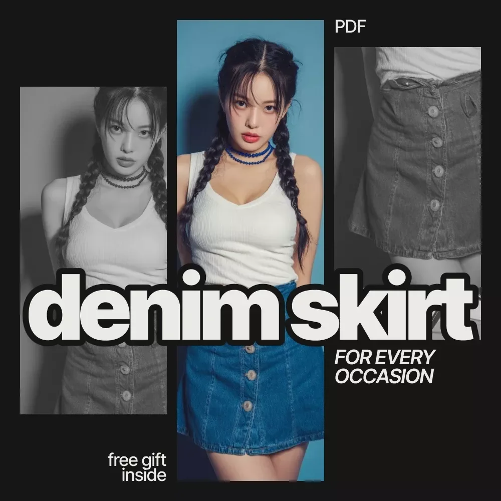 Your Denim Skirt for Every Occasion – eBook Guide on How to Style a Denim Skirt for Casual and Dressy Looks, Everyday to Evening Outfit Styling