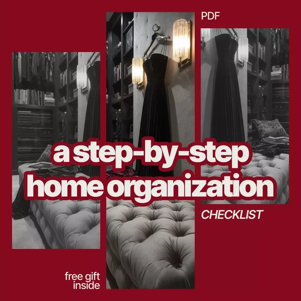 A Step-by-Step Home Organization Checklist – How to Organize Accessories at Home, Printable Digital Checklist for Clutter-Free Living