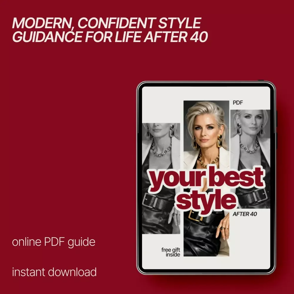 Your Best Style After 40 – Practical Style Tips for Women Over 40 | Confidence-Boosting Wardrobe Guide eBook