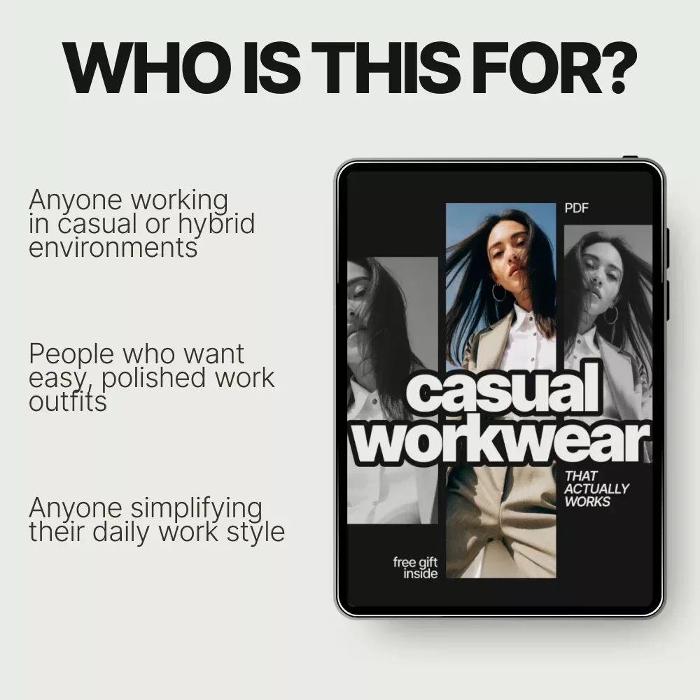 Casual Workwear That Actually Works | Ebook Guide on How to Style Casual Workwear for Modern Professionals, Smart Casual Office Looks, Everyday Outfit Systems