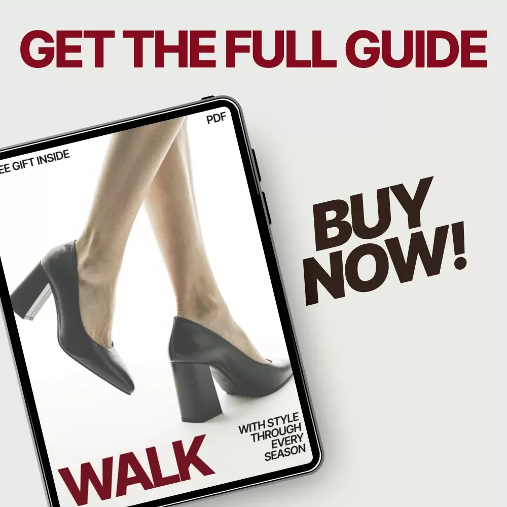 Walk With Style Through Every Season | A Practical Guide on how to style shoes for every season | Year-Round Outfit & Shoe Pairing Digital Download