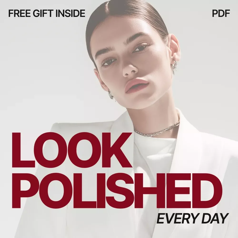 The Everyday Polished Look Checklist | How to Look Polished Every Day | Effortless Style & Confidence Digital Checklist