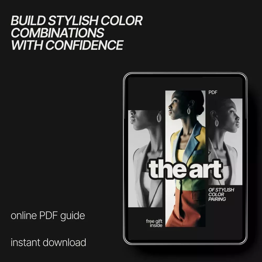 The Art of Stylish Color Pairing Guide – Discover What Color Combinations Are Most Stylish for Fashion, Design & Everyday Style