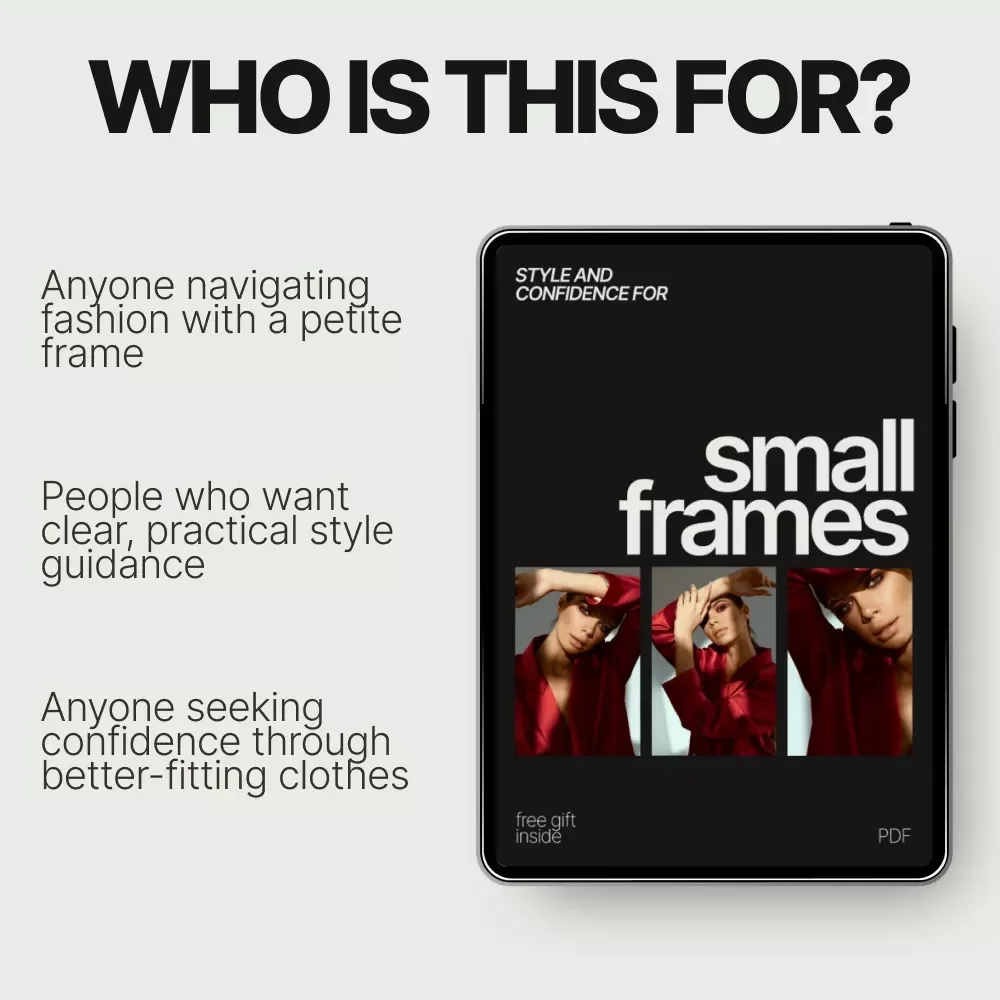 Style and Confidence for Small Frames – A Complete Guide to How to Dress When You're Petite, Flattering Outfits, Smart Styling Tips & Everyday Confidence