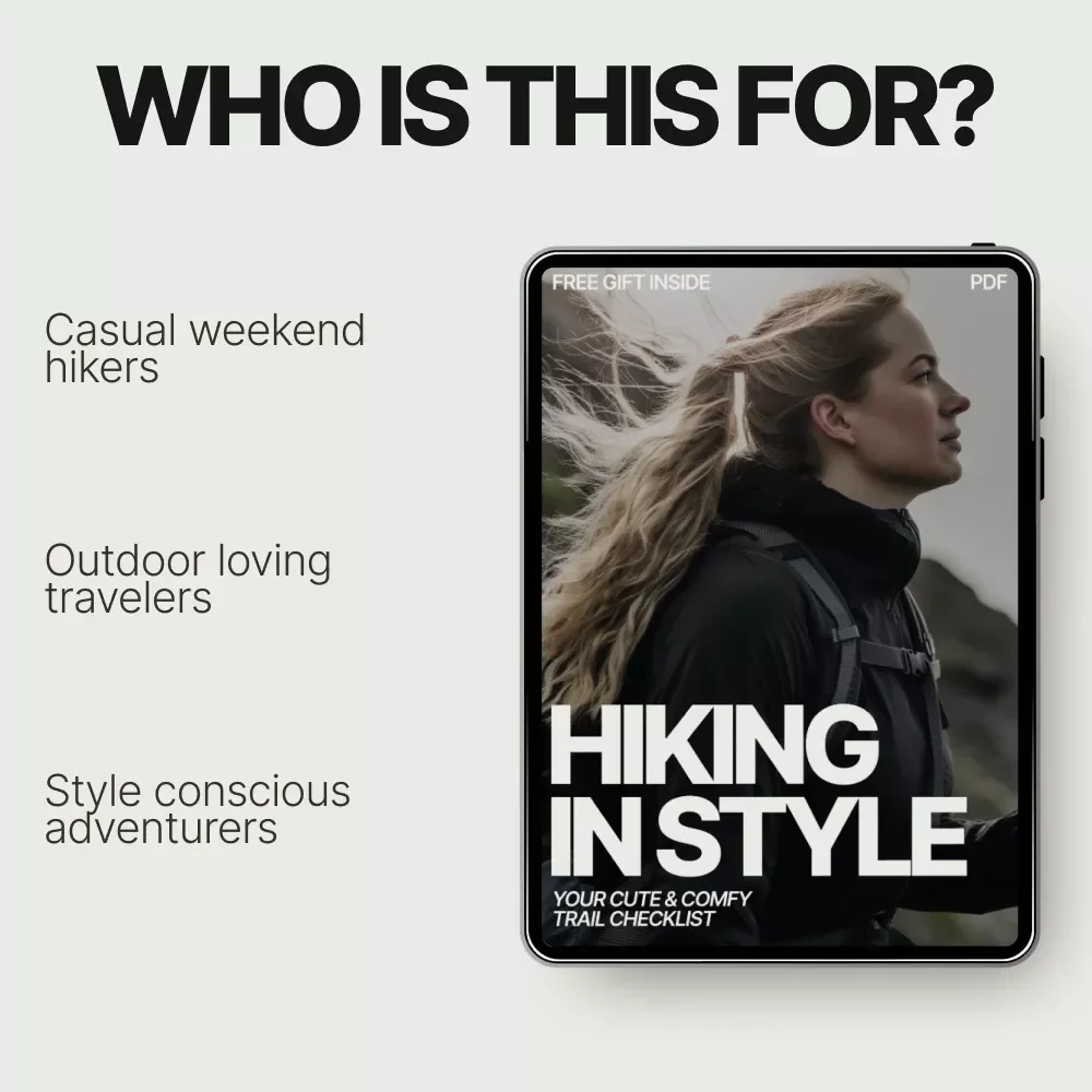 Hiking in Style: Your Cute & Comfy Trail Checklist | Digital Hiking Checklist | what to wear hiking that's still cute