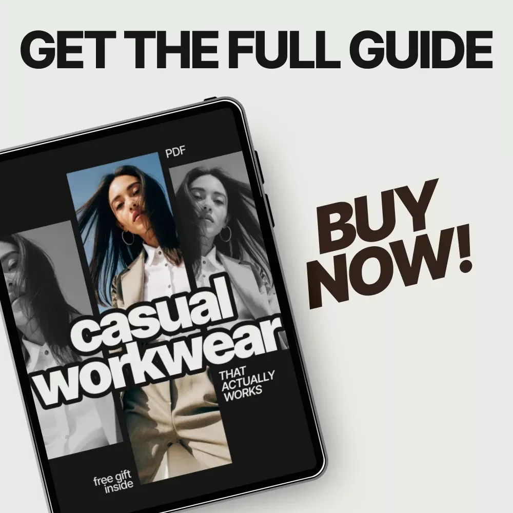 Casual Workwear That Actually Works | Ebook Guide on How to Style Casual Workwear for Modern Professionals, Smart Casual Office Looks, Everyday Outfit Systems