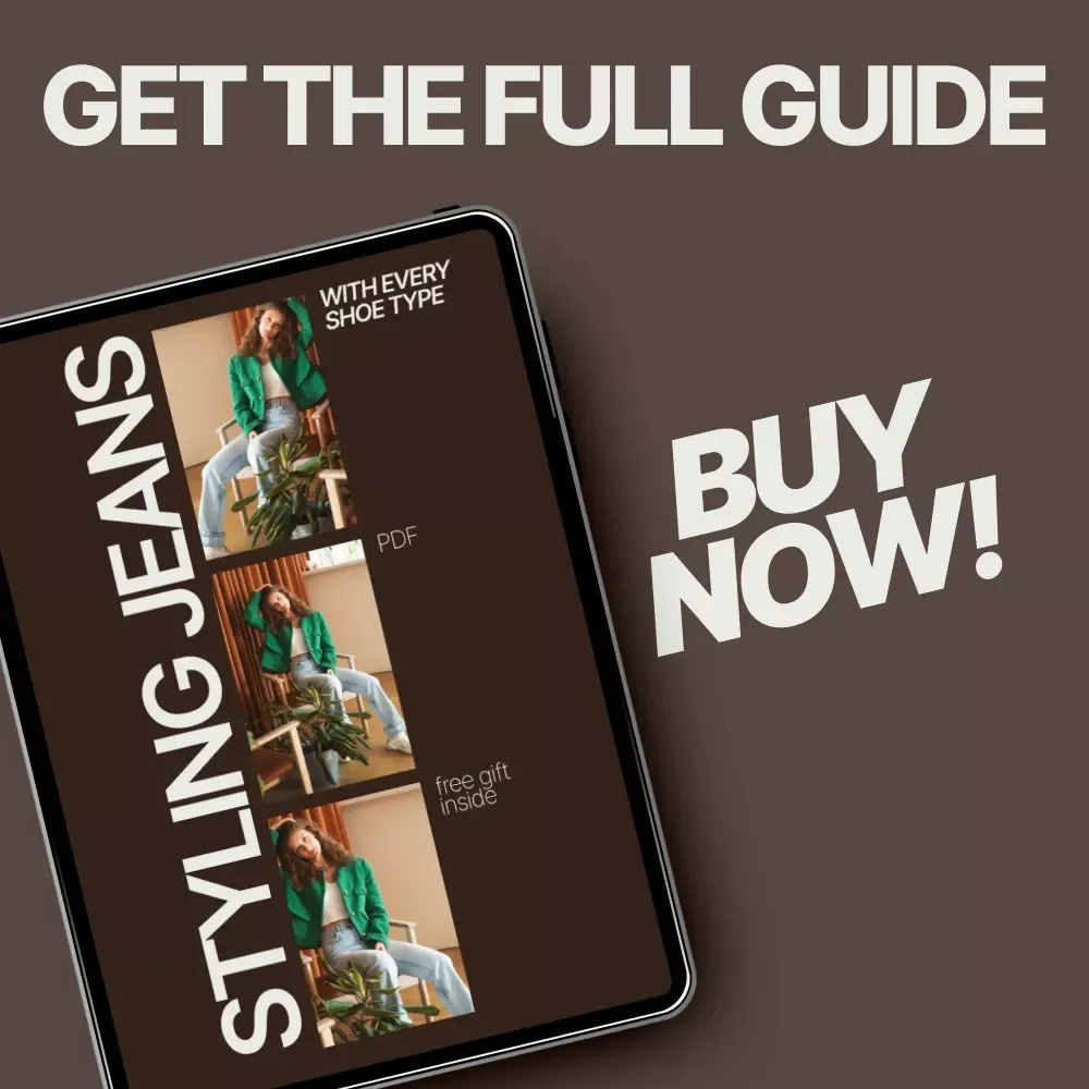 Styling Jeans with Every Shoe Type | Ultimate Denim Cuffing Guide | Sneakers Boots Heels Fashion PDF