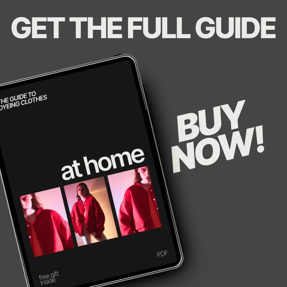 The Guide to Dyeing Clothes at Home | DIY Fabric Dyeing eBook, Step-by-Step Clothing Dye Tutorial, Digital Download for Beginners & Creatives