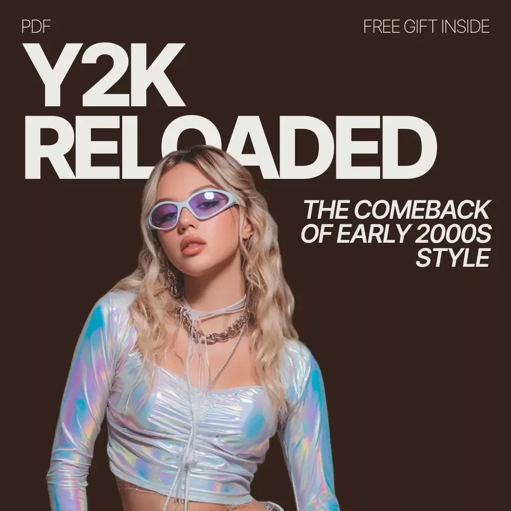 Y2K Reloaded: The Comeback of Early 2000s Style – Trend Guide to y2k fashion trends that are back, Outfit Inspiration & Modern Styling Tips