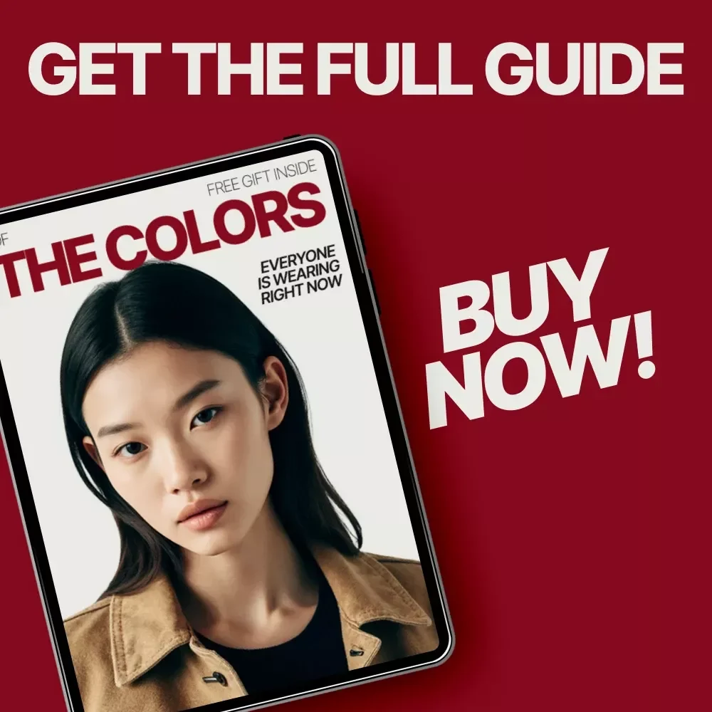 The Colors Everyone Is Wearing Right Now – Trend Forecast Ebook | Discover What Are Trendy Colors This Season for Fashion & Lifestyle