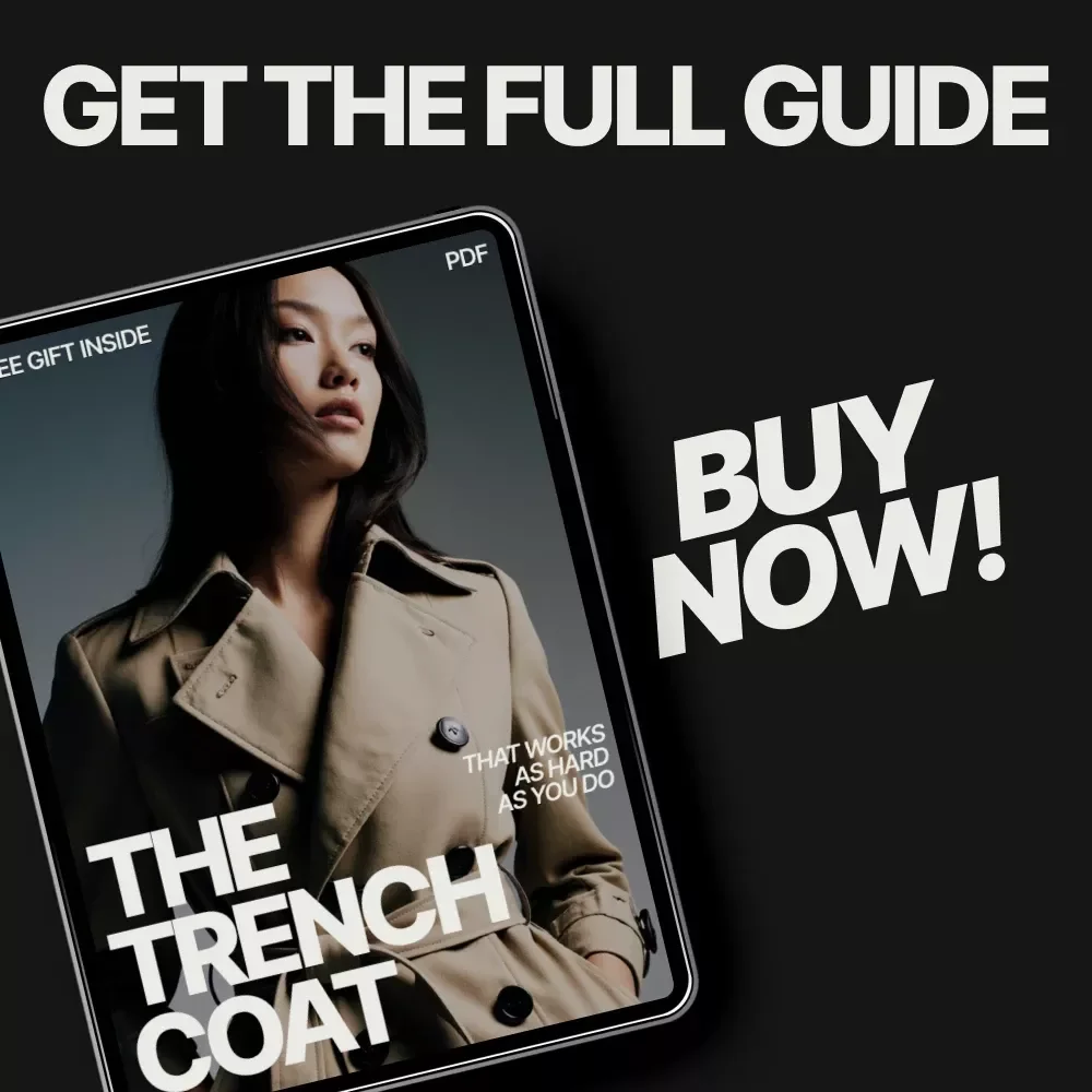 The Trench Coat That Works as Hard as You Do – Digital Style Guide for Workwear, Office to Weekend Outfits, Trench Coat Styling eBook