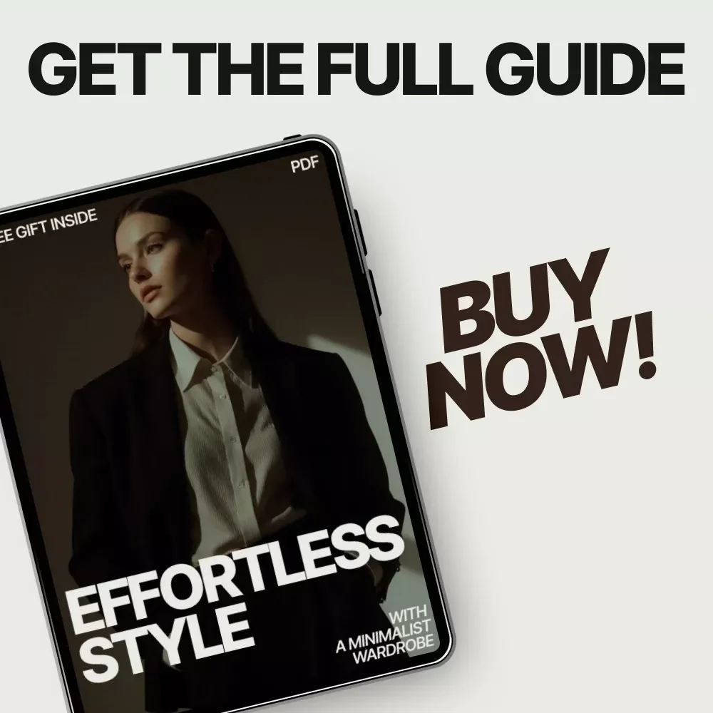 Effortless Style With a Minimalist Wardrobe – eBook Guide to How to Style Minimalist Wardrobe Items, Capsule Closet Styling, Everyday Outfits Made Simple