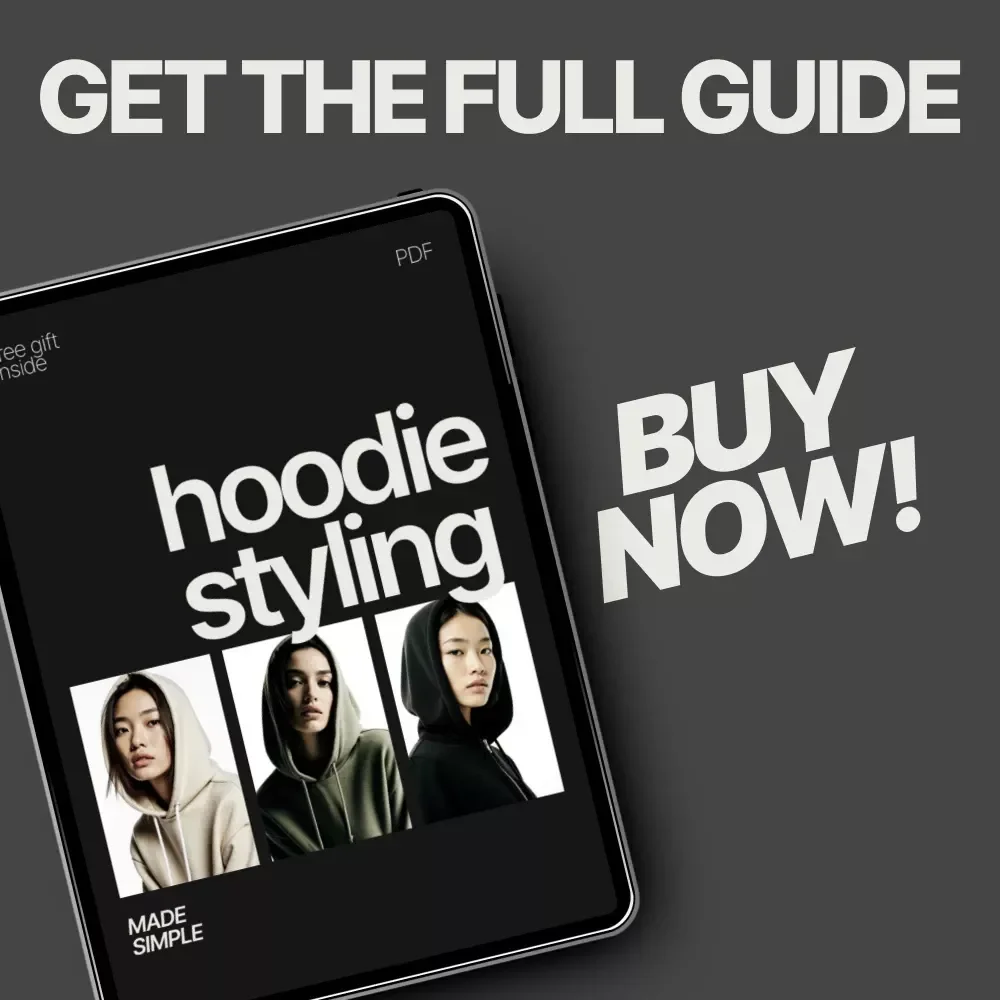Hoodie Styling Made Simple | Easy Guide on How to Style a Hoodie for Casual Chic Outfits | Everyday to Night Looks Digital Download