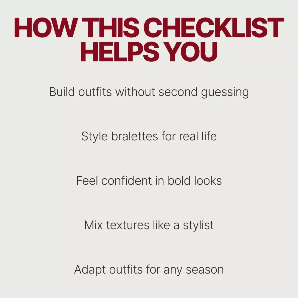 Bralette Boss Checklist: 10 Ways to Rock Your Bralette | How to Style a Bralette with Confidence | Printable Fashion Styling Guide