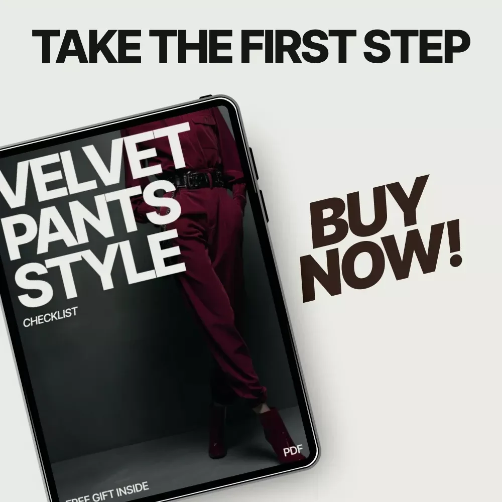 Velvet Pants Style Checklist – What to Wear With Velvet Pants Guide | Instant Digital Download Outfit Styling Checklist