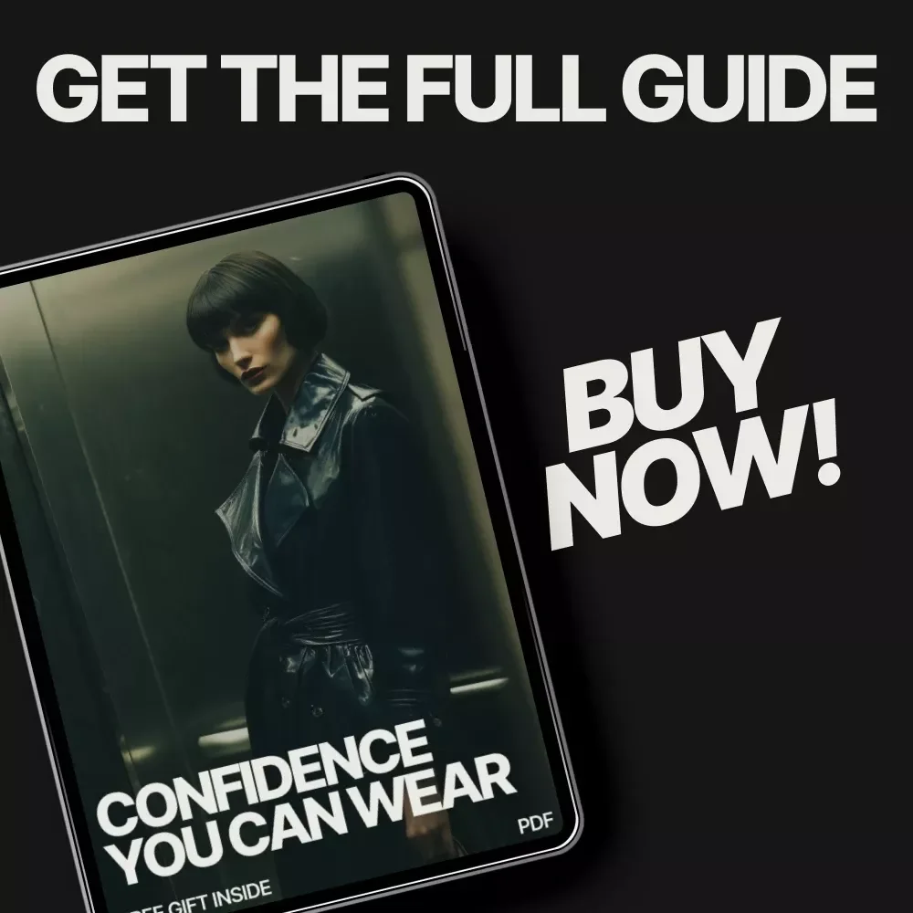 Confidence You Can Wear – A Style & Mindset Guide on Why Clothes Affect Self Confidence | Everyday Outfit Psychology & AI Styling Prompts