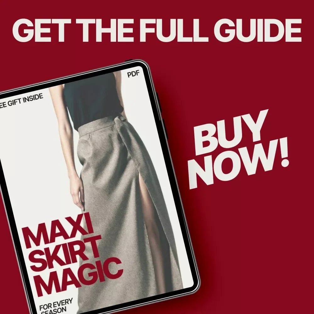 Maxi Skirt Magic for Every Season | Ebook Guide on How to Style a Maxi Skirt for Summer and Winter | Year-Round Outfit Ideas