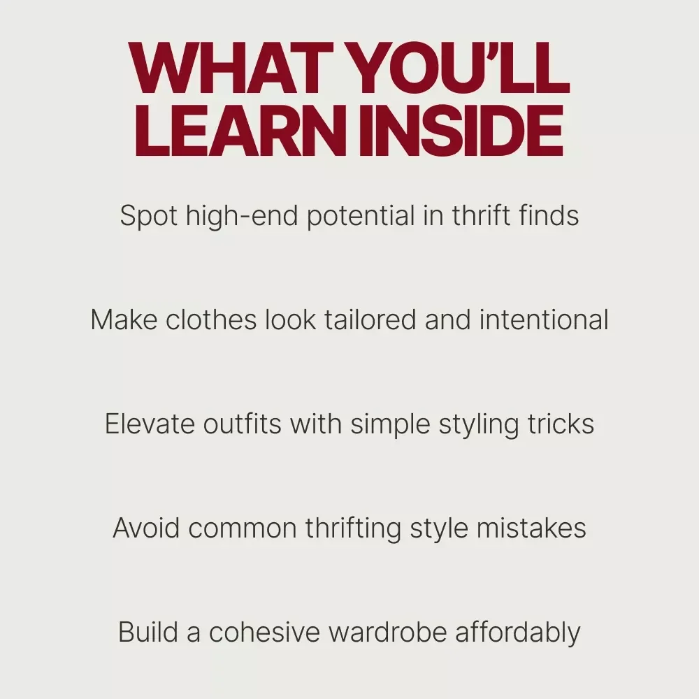 From Thrift Rack to Runway Ready – How to Make Thrifted Clothes Look Designer | Budget Styling eBook & Wardrobe Upgrade Guide