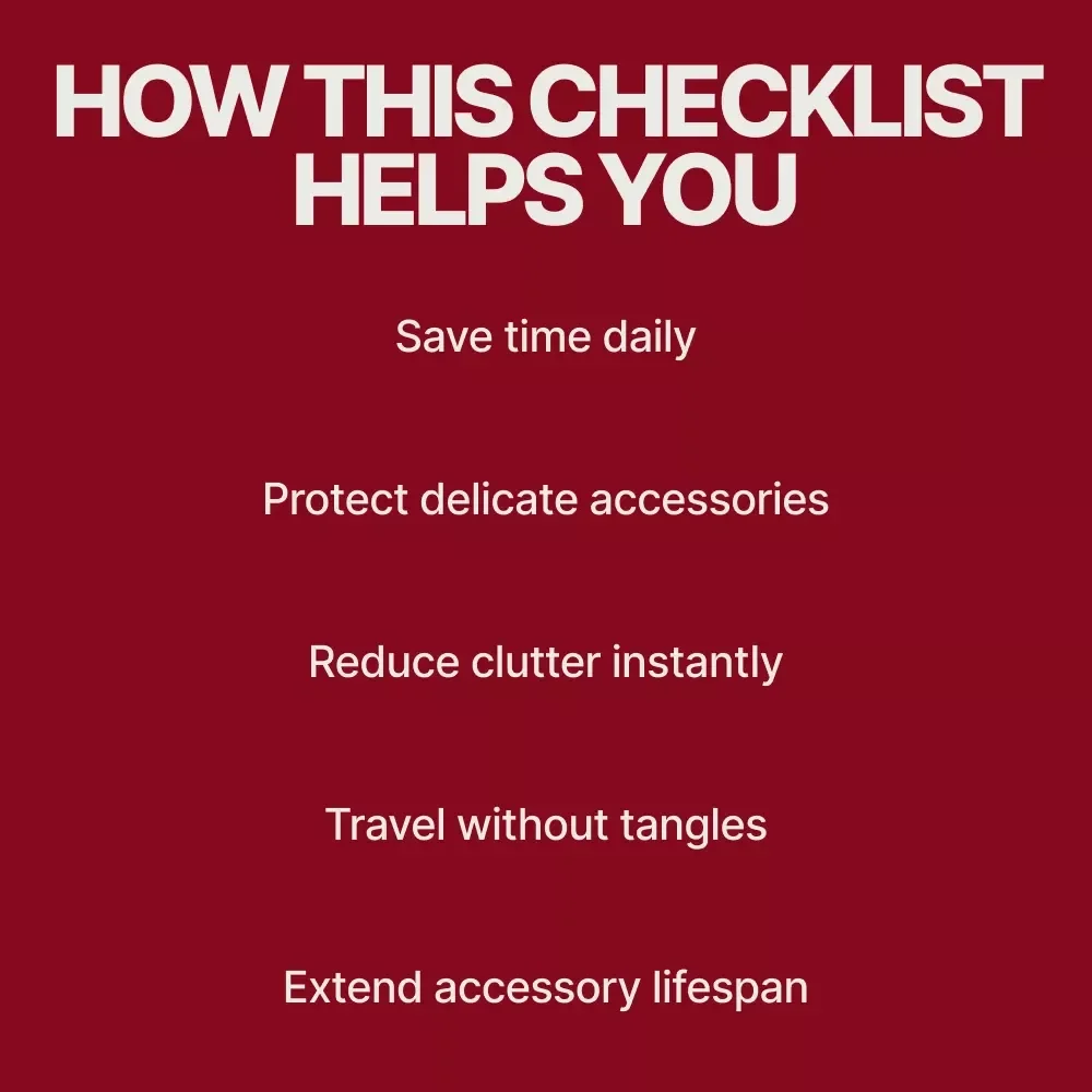 Keep Accessories Tangle-Free Every Day – Simple Checklist Guide for How to Keep Accessories Tangle-Free at Home & While Traveling