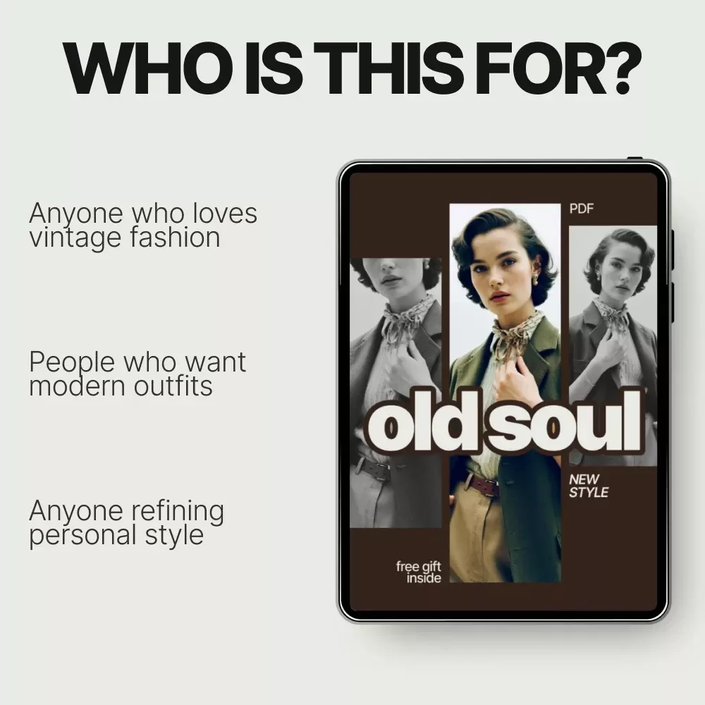 Old Soul New Style – How to Style Vintage Clothes Modernly | Timeless Fashion eBook Guide
