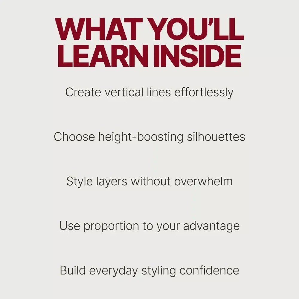 Stand Taller Through Style | Ebook Guide on what outfits make small frames look taller | Proportion, Silhouettes & Confidence Styling