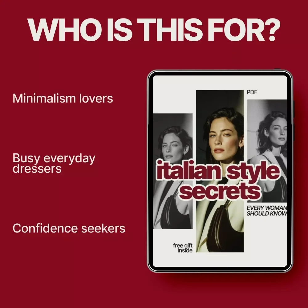 Italian Style Secrets Every Woman Should Know | Elegant Guide to Italian Style Secrets for Women | Timeless Chic, Confidence & Everyday Italian Fashion